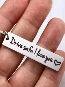 1pc "Drive Safe I Love You" Engraved Stainless Steel Keychain, Personalized, Rectangular Tag with Heart Symbol, Ideal Car Accessory for Men, Everyday Keychain, Cute Keychain, Suitable for Women
