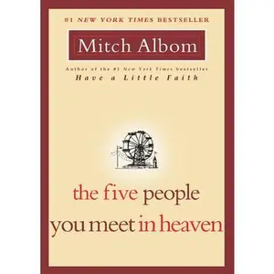 USED-The Five People You Meet in Heaven by Albom, Mitch (Paperback)