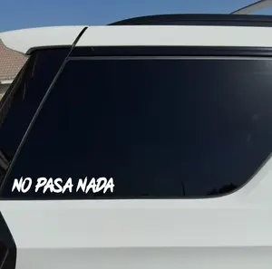 No Pasa Nada Vinyl Car Sticker Adhesive Decal