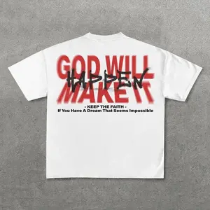 God will make it happen with printed short sleeved T-shirts