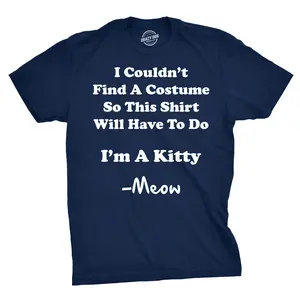 Im A Kitty Meow Halloween Costume T Shirt Funny Cat Shirts Sarcastic Mens Funny T Shirts Cool Vintage Fashion T-Shirt Gift Classic Menswear Halloween Apparel for Men Funny Sarcastic Short Sleeve Novelty Tees Navy