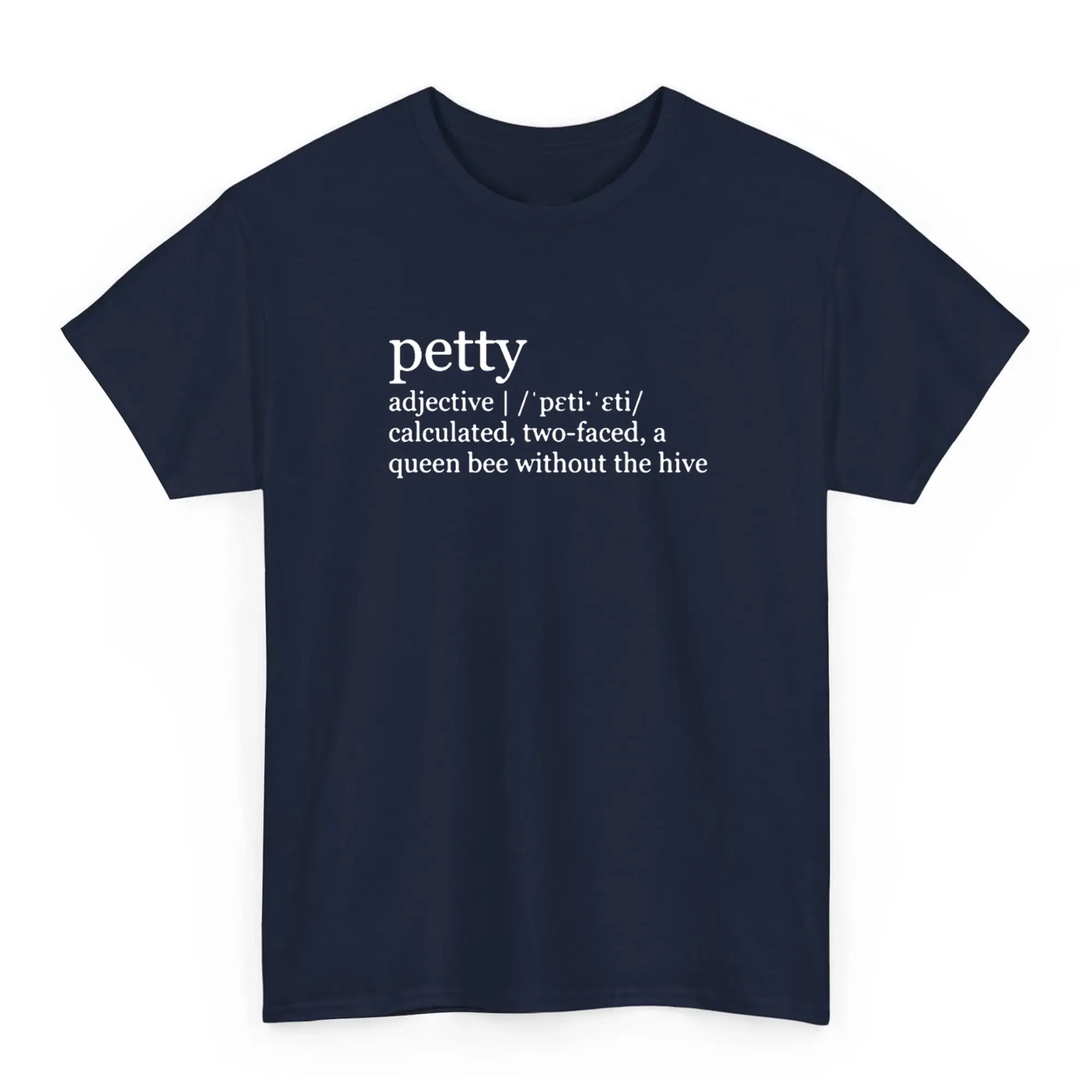 Petty Graphic Funny Shirt, Petty Definition Tee, Sarcastic Funny Quote T Shirt, Sassy Humor Shirt For Women, Funny Gift, Casual Graphic Tee, Everyday Wear
