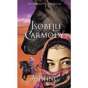 USED-Ashling: The Obernewtyn Chronicles 3 by Isobelle Carmody (Unknown)