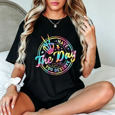 100% Cotton  Have The Day You Deserve Skeleton Peace Hand Sign Tie Dye T-Shirt