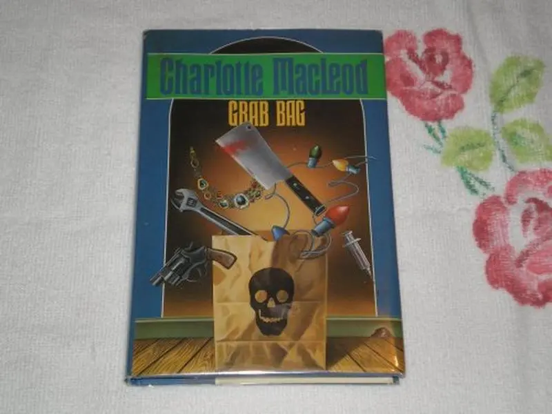 Used Literature Book - Grab Bag by Charlotte MacLeod, Fiction Books, Hardcover Edition, 1987 Edition, English Text