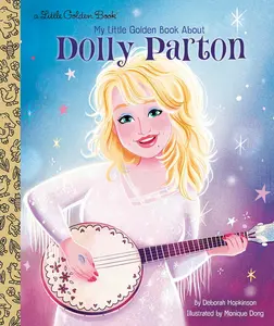 My Little Golden Book About Dolly Parton (Little Golden Book Biographies)