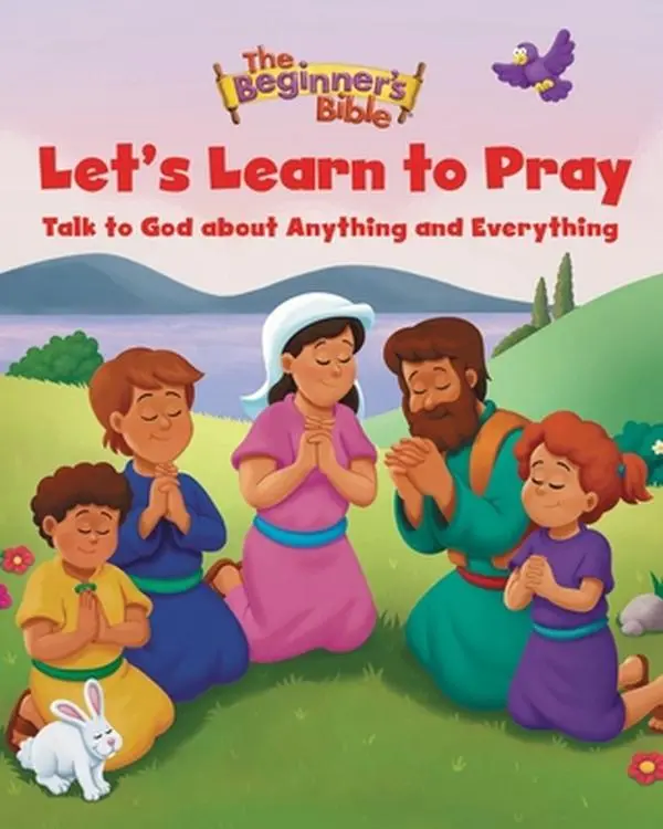 USED Book - The Beginner's Bible Let's Learn to Pray: Talk to God about Anything and Everything by The Beginner's Bible (Hardcover) - english