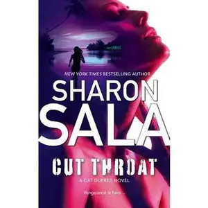USED-Cut Throat (A Cat Dupree Novel, 2) by Sharon Sala (Unknown)