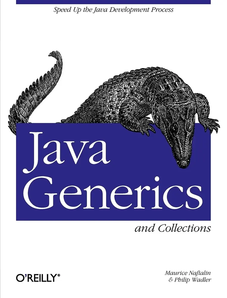 USED Book - Java Generics and Collections: Speed Up the Java Development Process by Naftalin, Maurice (Paperback) - english