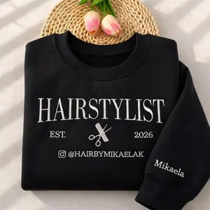 [MADE IN US] Embroidered Custom Hairstylist Sweatshirt, Personalized Hairstylist Shirt, Gift For Hairstylist, Hairdresser Gift, Hair Salon Merch