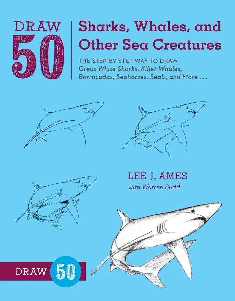 USED Book - Draw 50 Sharks, Whales, and Other Sea Creatures: The Step-By-Step Way to Draw Great White Sharks, Killer Whales, Barracudas, Seahorses, Seals, and Mor by Ames, Lee J. (Paperback) - english