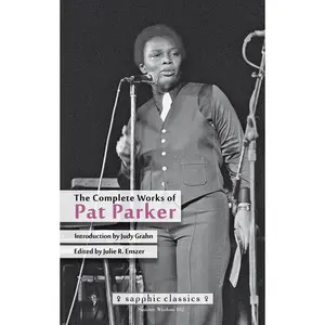 The Complete Works of Pat Parker