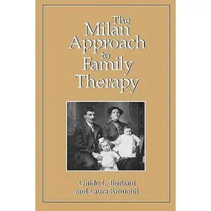 USED-The Milan Approach to Family Therapy by Burbatti, Guido L. (Paperback)