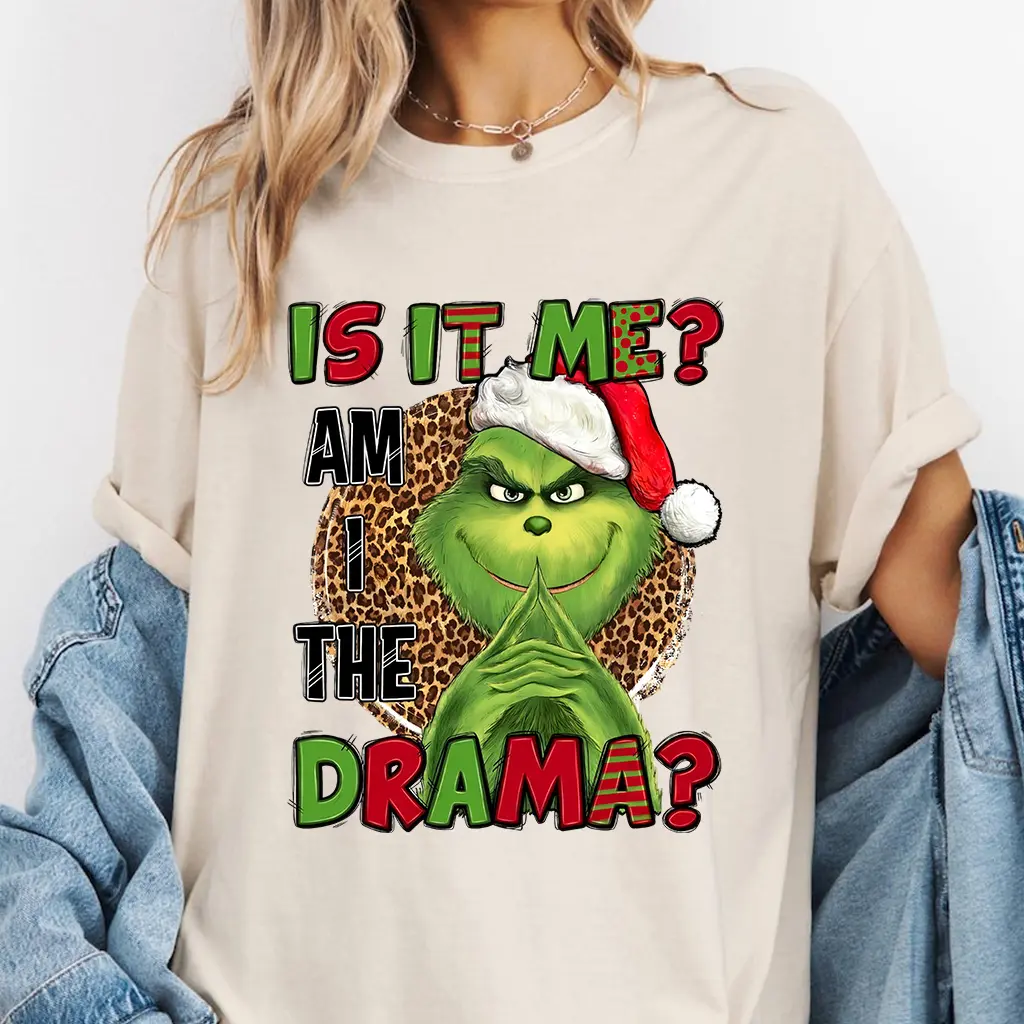 Is It Me? Am I The Drama? Gr1nch Shirt, Gr1nch Christmas Shirt, Christmas Shirt, Bougie Gr1nch, Family Christmas Shirts, Gr1nch clothing