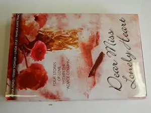 USED-Dear Miss Lonely Heart: Hope Deferred/Wait for Me/Mission: Marriage/I Do Too (Inspirational Romance Collection) by Linda Lyle (Hardcover)