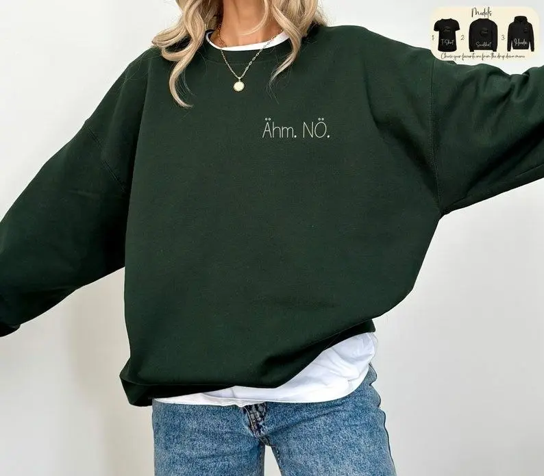 [Sale off up to 50%] Um Nope Statement T-shirt, Saying Sweatshirt, Gift Idea For Girlfriend, Funny Quote Hoodie, Funny Affirmations Sweater For Her, Funny Shirt