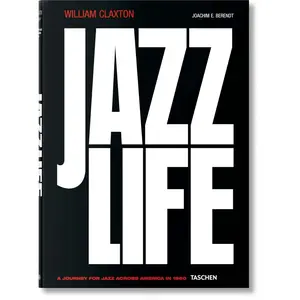 Jazzlife: A Journey For Jazz Across America in 1960