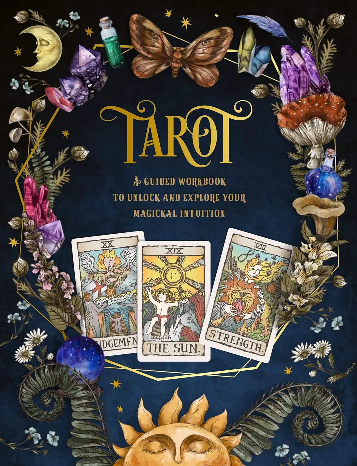 Tarot Guided Romance Workbook for Enthusiasts: Structured Tutorial to Unlock Magical Intuition, Uncover Potential, Explore Insights (Humanities-Social Sciences-Religion Book)