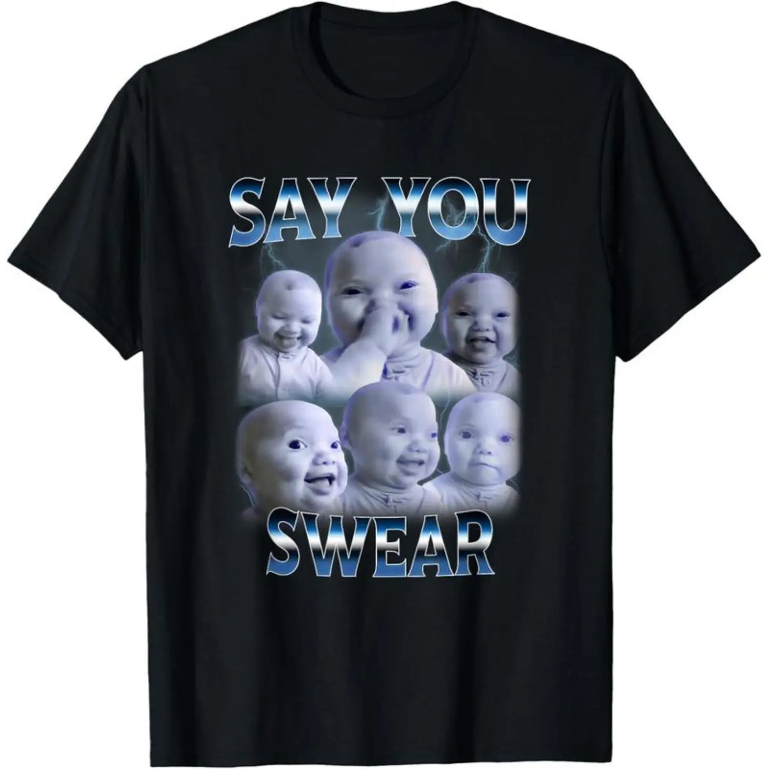 Men's 'Say You Swear' Graphic T-Shirt - 100% Cotton Gen Z Meme Top, Short Sleeve Casual Streetwear for Daily Wear, Shortsleeve, Tshirt, Round Neck, Menswear, Meme Shirts Funny