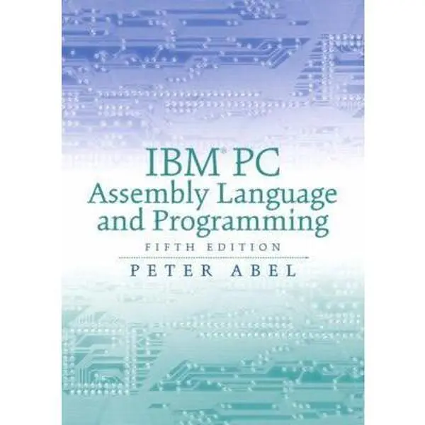 USED Book - IBM PC Assembly Language and Programming (5th Edition) by Peter Abel (Hardcover) - english