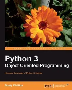 USED Book - Python 3 Object Oriented Programming: Harness the power of Python 3 objects by Phillips, Dusty (Paperback) - english