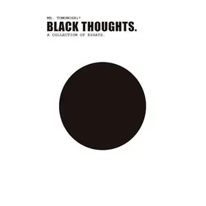 USED Book - BLACK THOUGHTS by MR. TOMONOSHi! (Paperback) - english