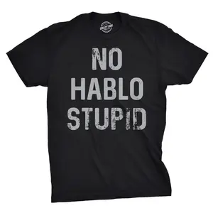 Mens No Hablo Stupid T Shirt Funny Sarcastic Spanish Tee for Guys Mens Funny T Shirts Cool Vintage Fashion T-Shirt Gift Classic Menswear Cinco De Mayo Apparel for Men Funny Sarcastic Short Sleeve Novelty Tees Black