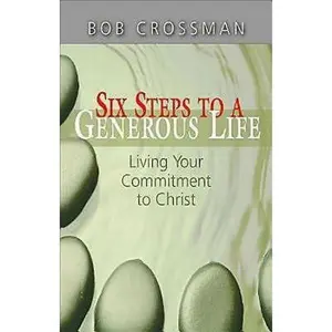 USED-Committed to Christ Preview Book: Six Steps to a Generous Life by Bob Crossman (Paperback)