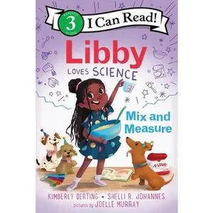 USED-Libby Loves Science: Mix and Measure by Derting, Kimberly (Hardcover)