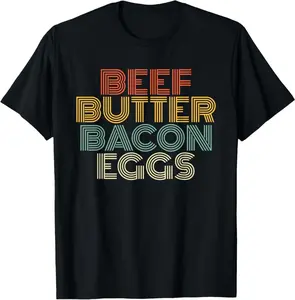 Beef Butter Bacon Eggs Vintage Carnivore Retro Bbbe T-Shirt