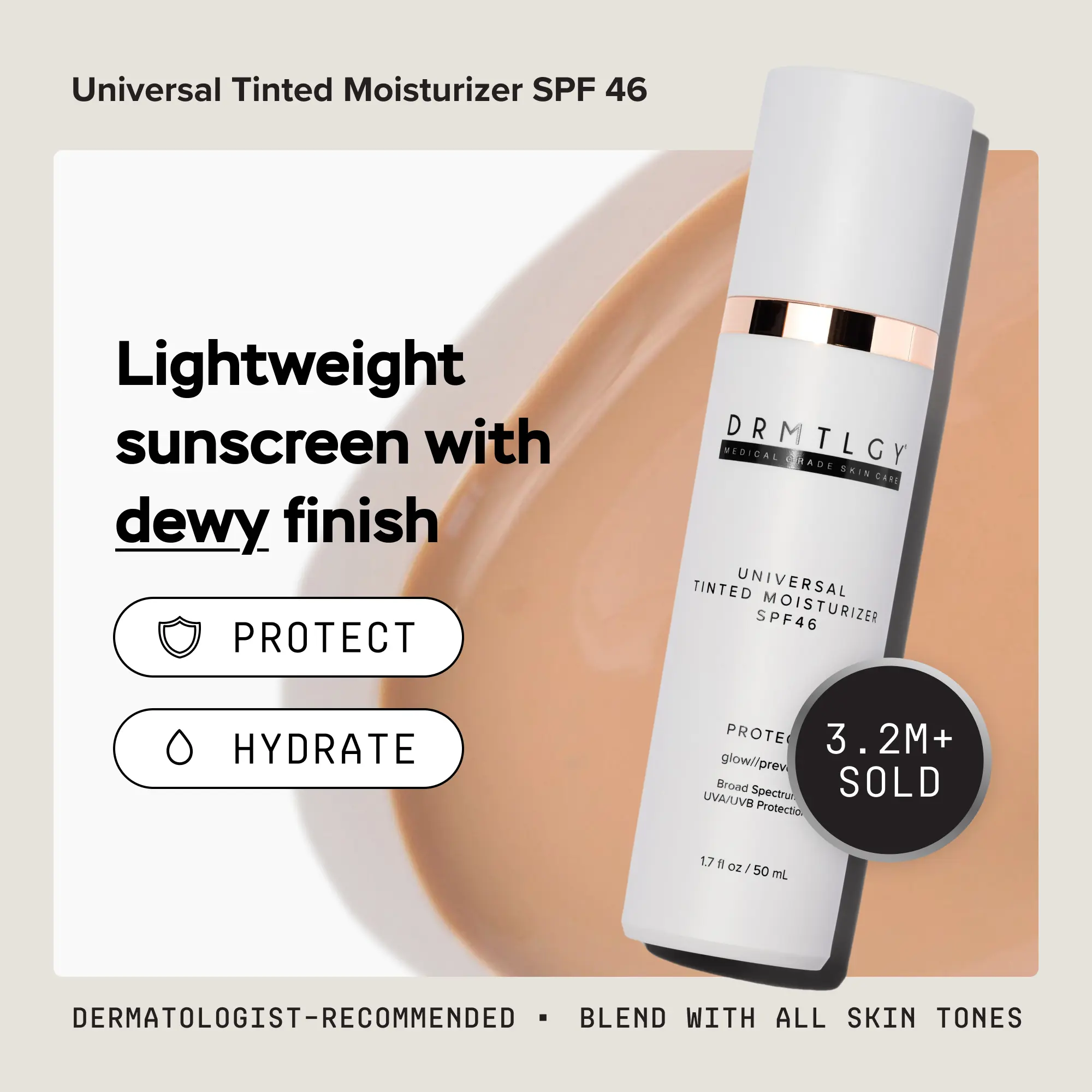 DRMTLGY Universal Tinted Moisturizer SPF 46 - 1.7 fl oz Hydrate Skincare Hydrate Skincare Sunscreen Hyaluronic