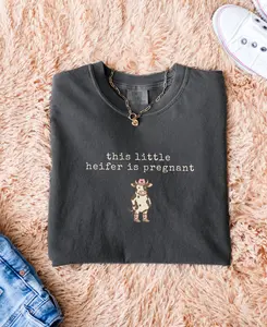 Comfort Colors® This Little Heifer Is Pregnant T-shirt, Pregnancy Announcement Tee, Baby Reveal Shirt, Expecting Mom Sweatshirt, Mother's Day Gift