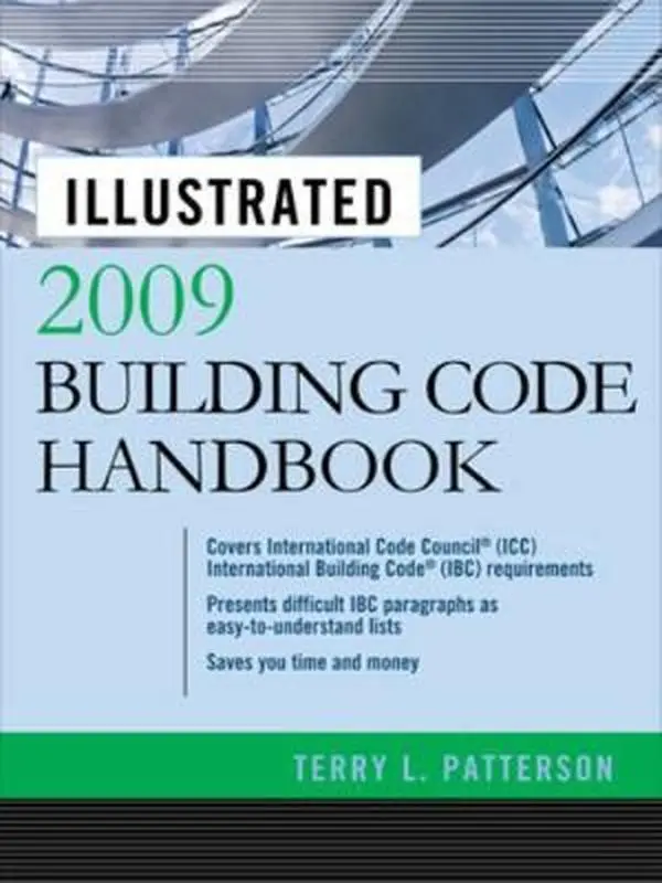 USED-Illustrated 2009 Building Code Handbook by Terry Patterson (Hardcover)