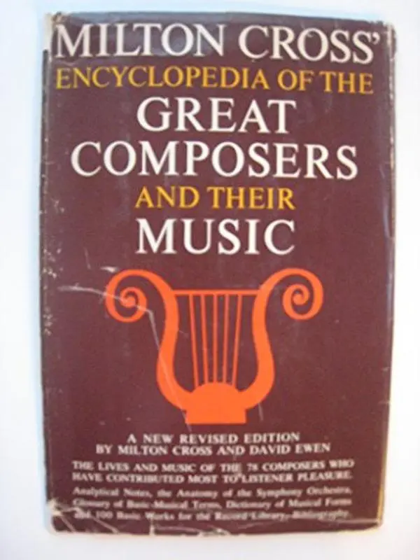 USED-Milton Cross' Encyclopedia of the Great Composers and Their Music (Volume I) by Milton Cross (Hardcover)