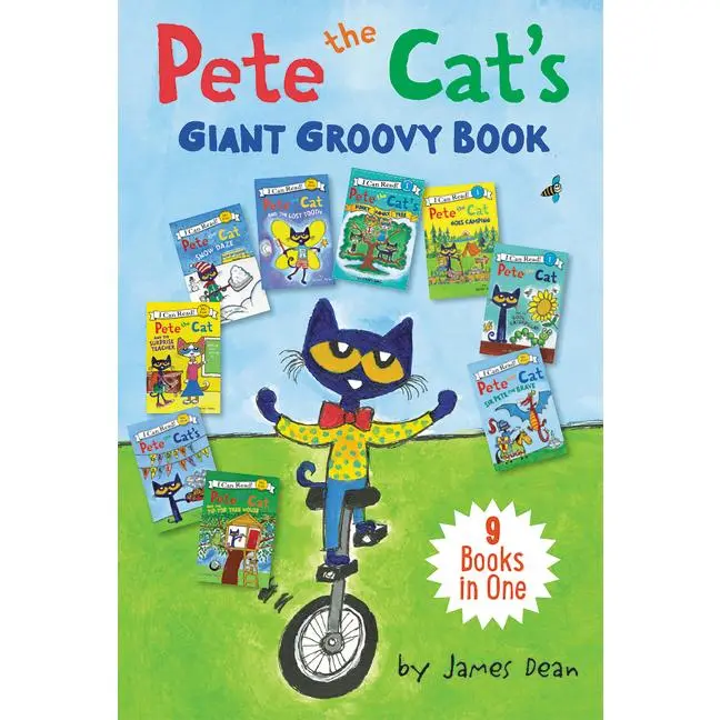Pete the Cat's Giant Groovy Book: 9 Stories in 1 Book (My First I Can Read) by James Dean||James Dean||Kimberly Dean [Hardback Book]