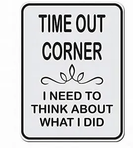 Time Out Corner I Need to Think About What I Did Sign Metal Signs Funny Tin Sign Poster 8x12 Decor