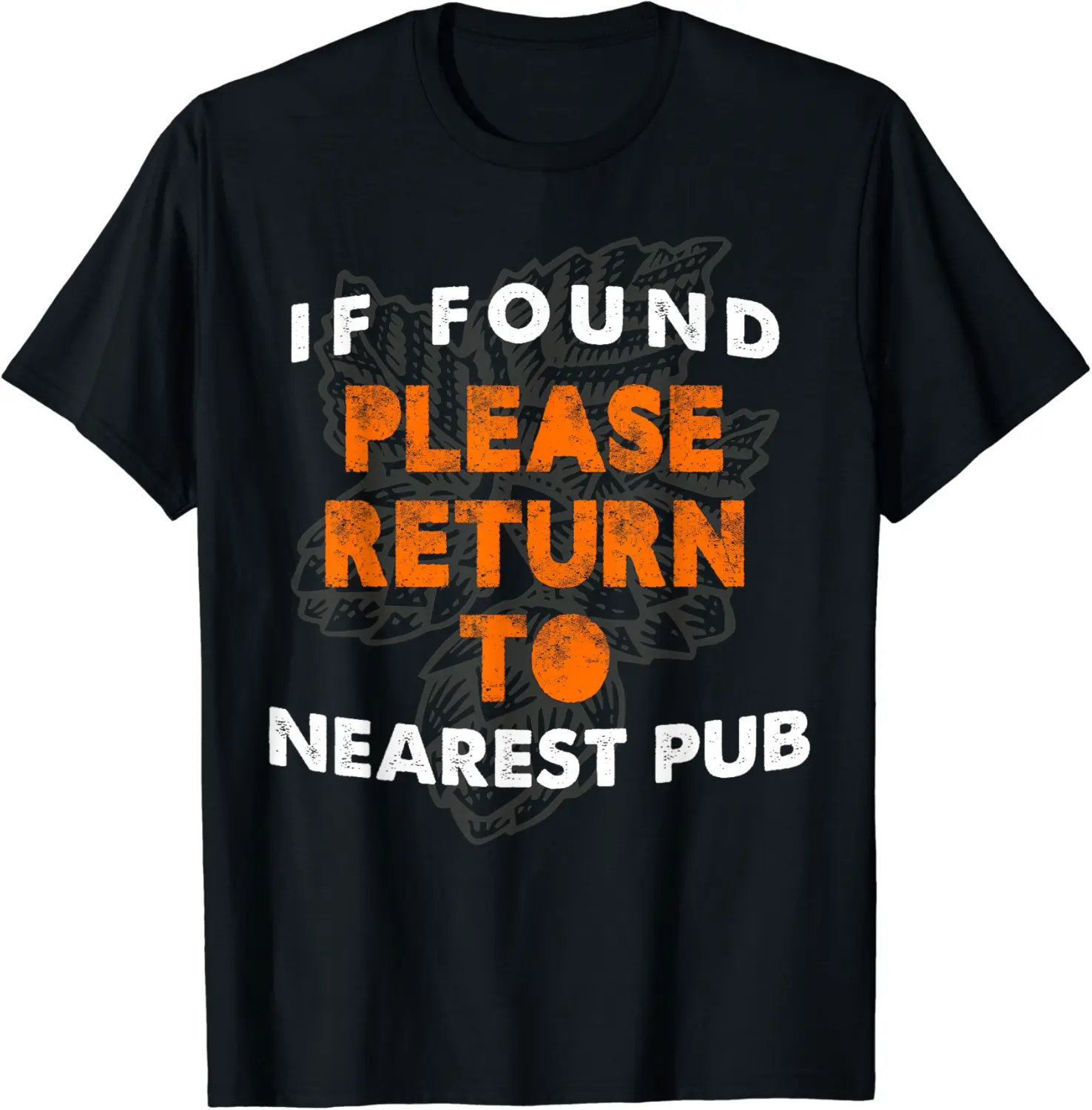 If Found Please Return To Nearest Pub Bar Crawl T-Shirt - Jhunbacan Shop 22B0DBJ9VVJ7