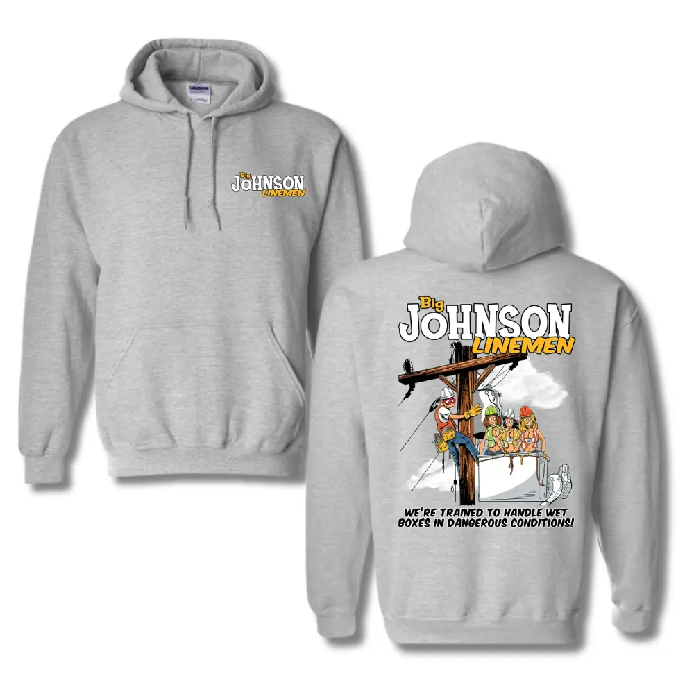 Big Johnson Linemen Hoodie – Funny Graphic Pullover Featuring Utility Pole Cartoon & Bold Lineman Humor Design, Power Lineworker Gift, 2 Sides.