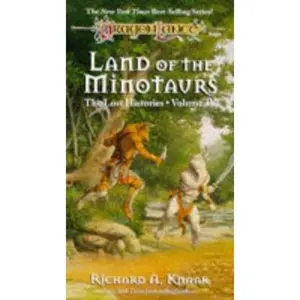 USED Book - Land of the Minotaurs (Dragonlance Lost Histories, Vol. 4) by richard a. Knaak (Unknown) - english