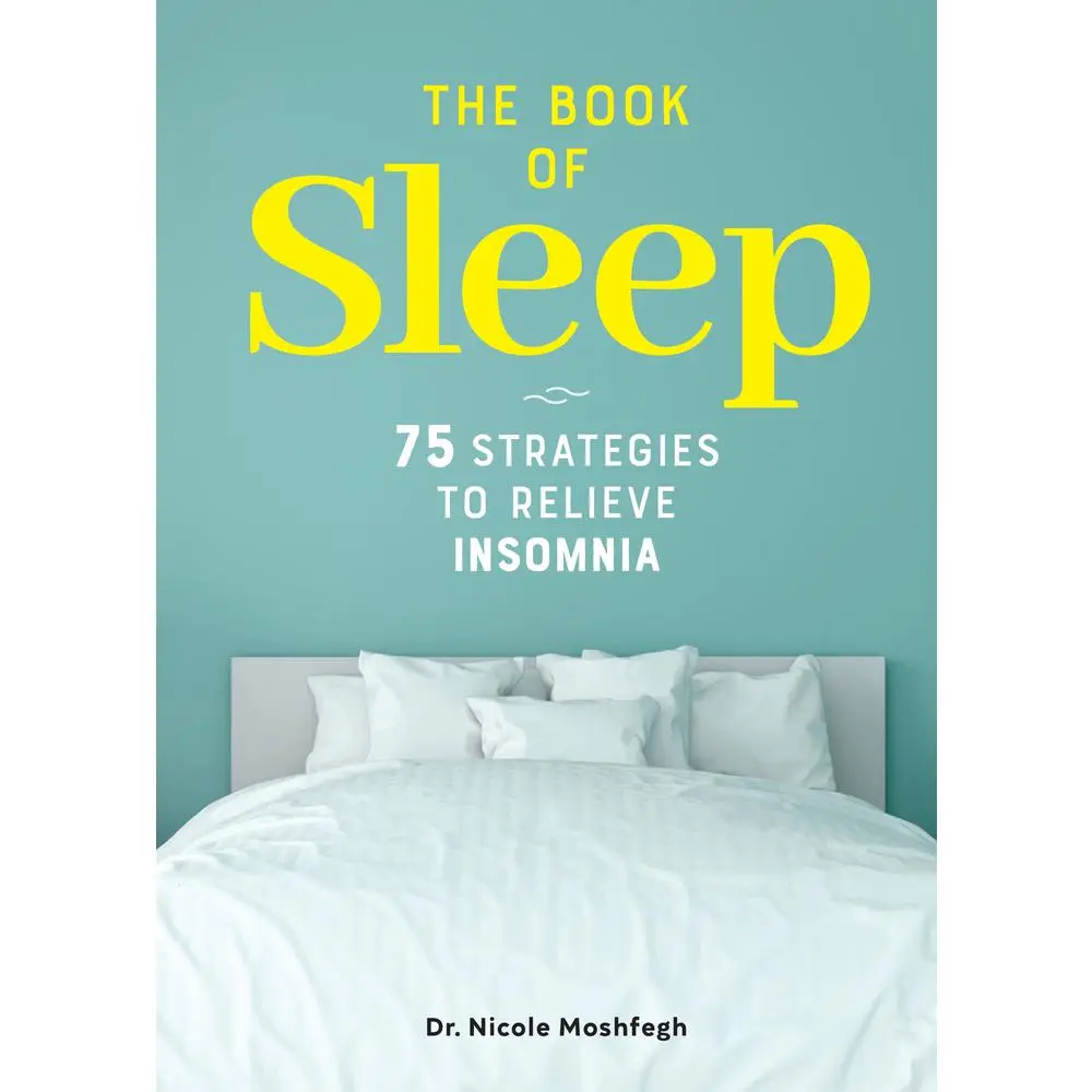 USED Book - The Book of Sleep: 75 Strategies to Relieve Insomnia by Moshfegh, Nicole (Paperback) - english