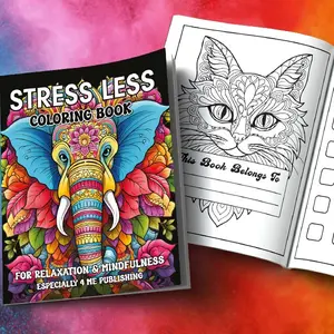 Stress Less Coloring Book: A Calming Collection for Relaxation, Mindfulness, and Creative Self-Care