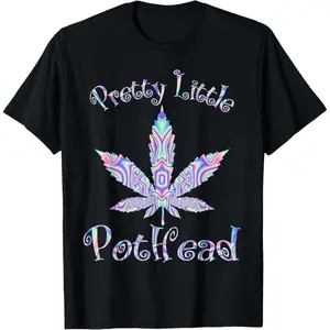 100% Cotton Unisex Pretty Little Pothead Weed Canabias 420 T-Shirt