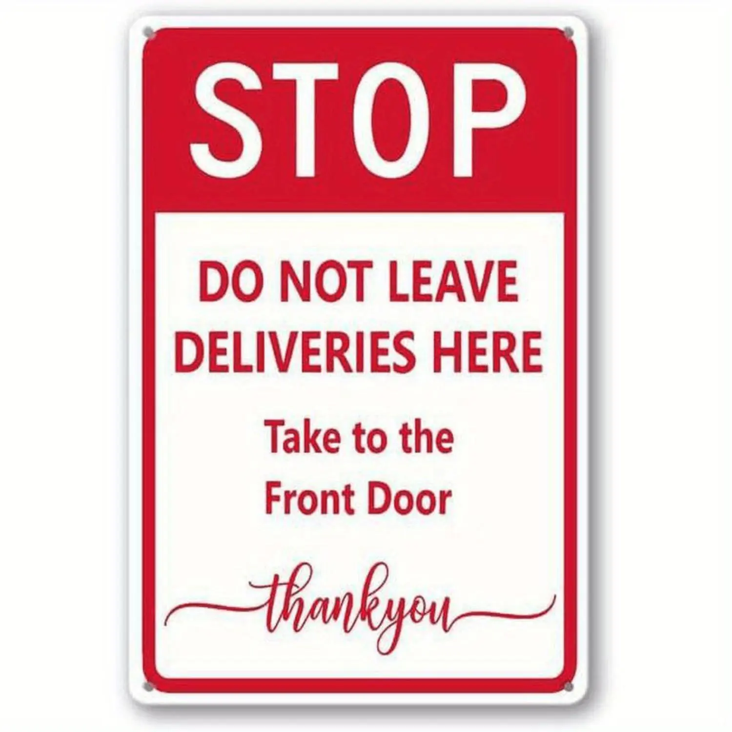 Do Not Leave Deliveries Here Sign - Metal Outdoor Door Sign Suitable for Front Door, Mailbox - Fade-Resistant Delivery Warning Sign with Pre-Drilled Holes for Easy Mounting