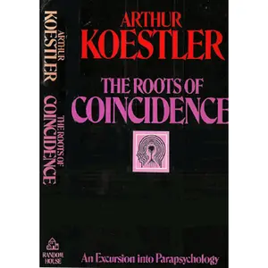 USED-The Roots of Coincidence by Arthur Koestler (Paperback)