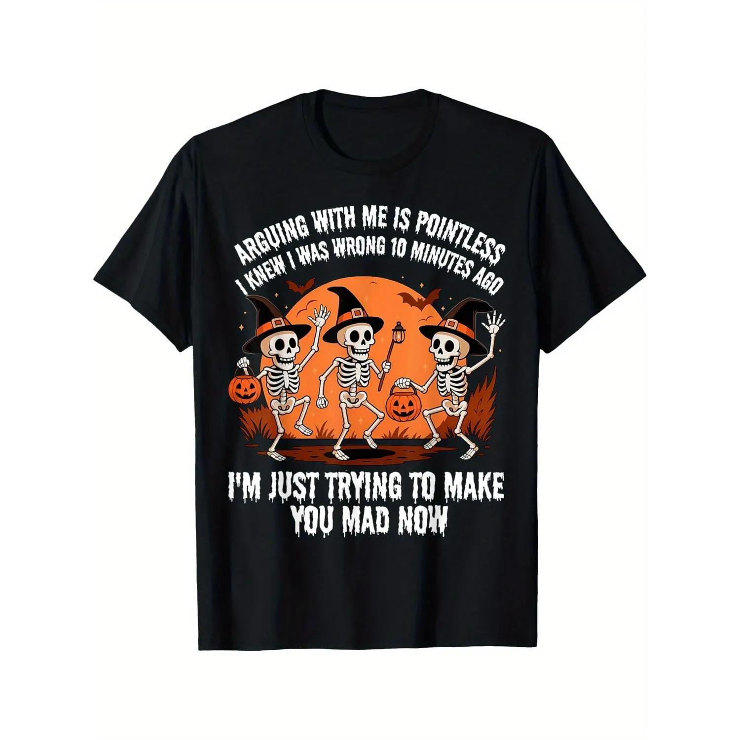 Men's Funny Sarcastic Halloween T-Shirt - "Arguing with Me Is Pointless I Knew I Was Wrong 10 Minutes Ago" - Black Crew Neck Tee with Witch Skeletons - Lightweight Casual Shirt for Halloween Parties & Casual Attire - Regular Fit Short Sleeve Top