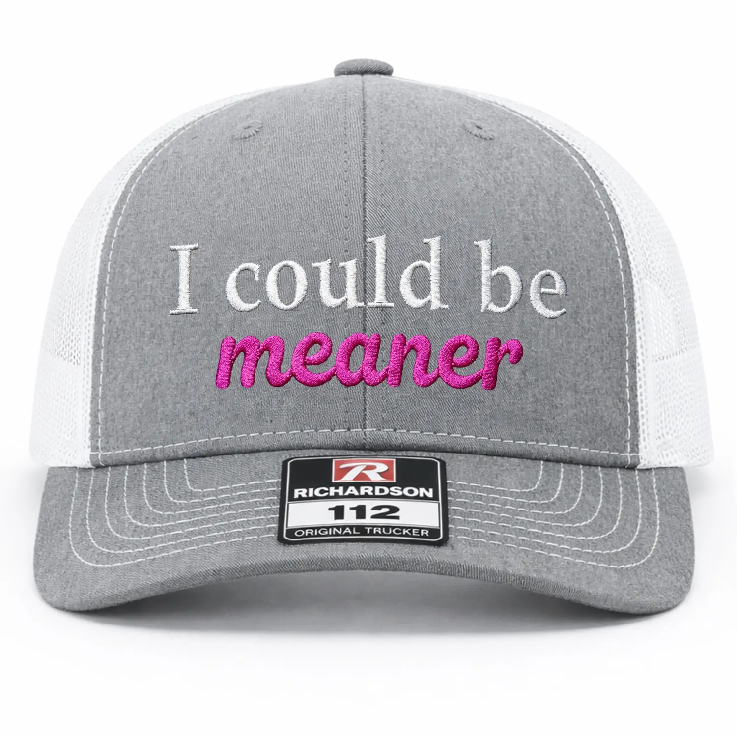 Could Be Meaner Embroidered Richardson Hat