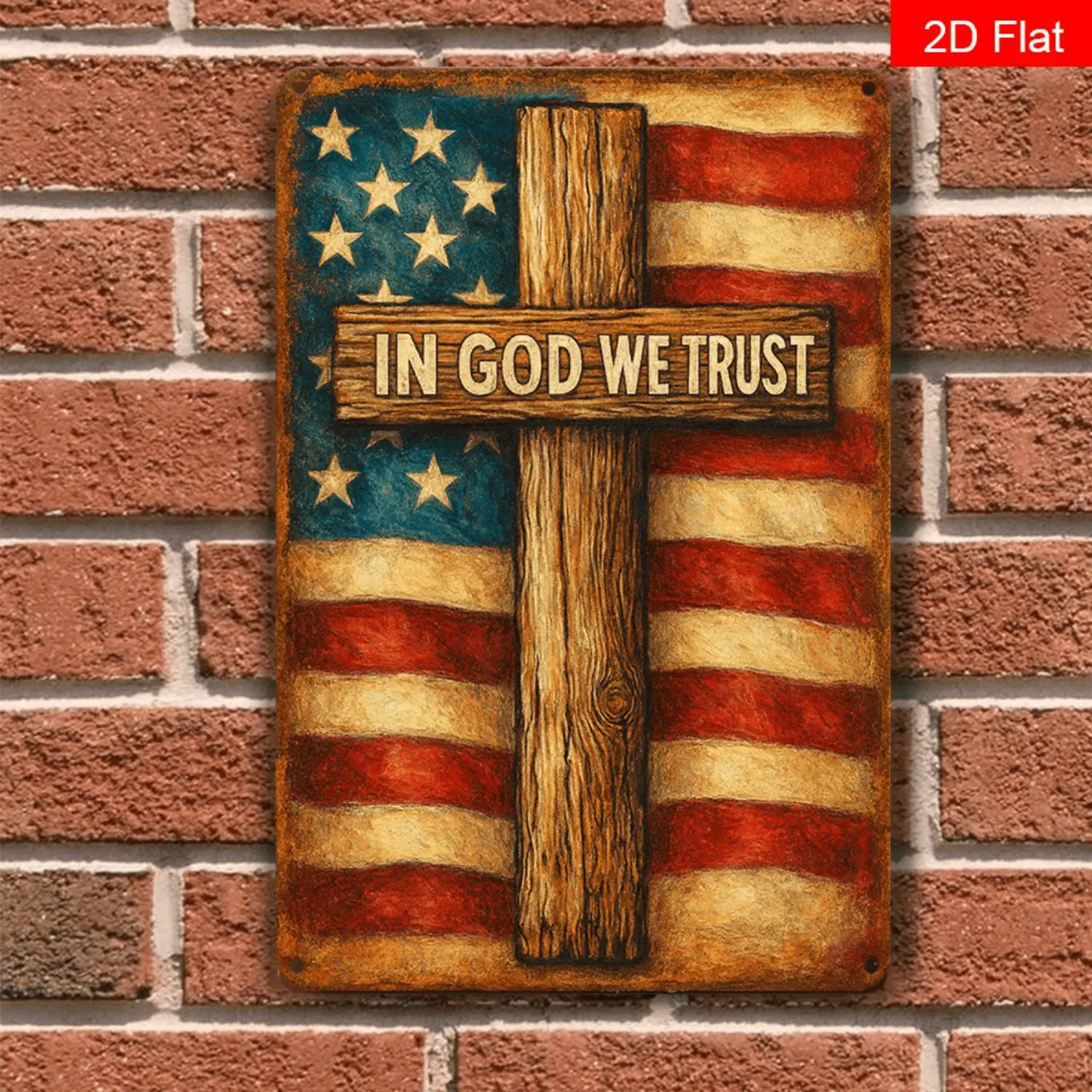 2D Flat Single-Piece "We Believe In God" Patriotic American Flag & Cross Decorative Sign - for home Wall Artwork, 8x12 Inches | Vintage Christian Wall Decor, Suitable For Home