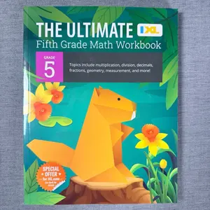 The Ultimate Grade 5 Math Workbook: Decimals, Fractions, Multiplication, Long Division, Geometry, Measurement, Algebra Prep, Graphing, and Metric Units fo (IXL Ultimate Workbooks)