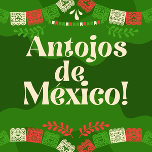 ANTOJOS DE MEXICO
