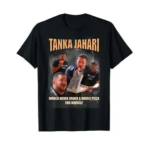 🍕😂 [Graphic Tee] "Tanka Jaharis Never Orders Whole Pizza for Himself" Meme T-Shirt| Funny Cotton Shirt for Men| Hilarious Pizza Lover Graphic Tee| Casual Streetwear| Perfect Gift for Meme Fans